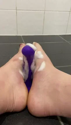 My soapy feet and dildo ?