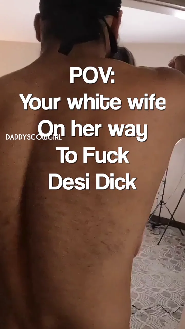 POV: Hubby's White Hotwife Slut Heads Out to Slurp Desi Dick 🍆🇮🇳👰‍♀️