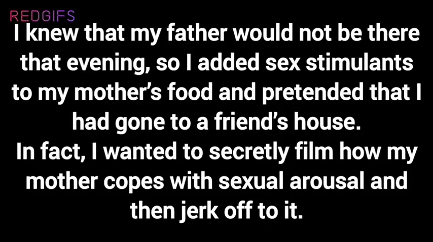 I decided to secretly film my mother, but was noticed by her...