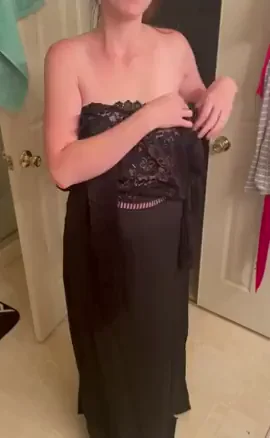 Just let me get into something more comfortable before we ….ya know