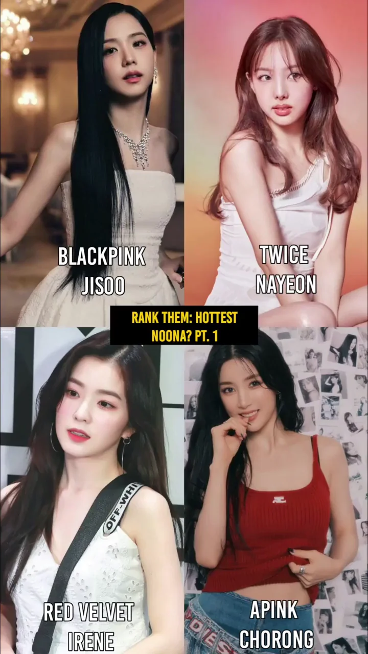 Hottest: Jisoo x Nayeon x Irene x Chorong