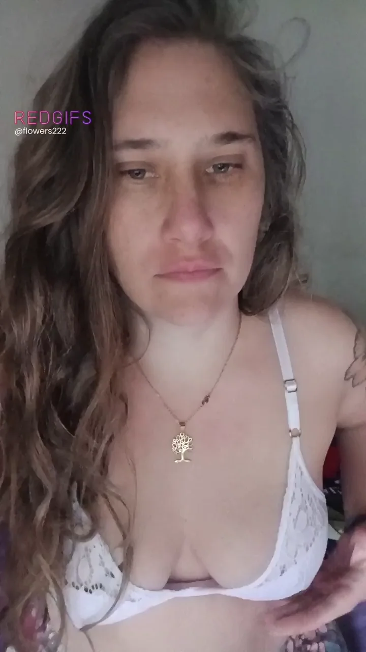 I will take off my bra and let you touch my tits