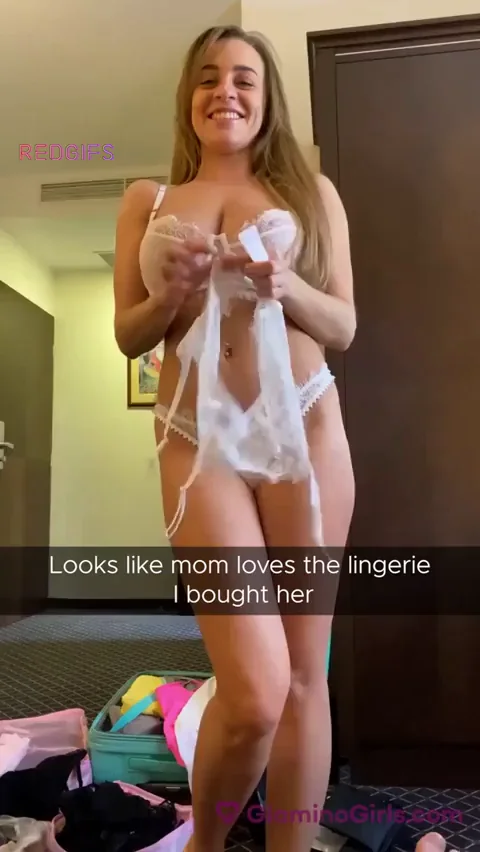 Mom loves lingerie