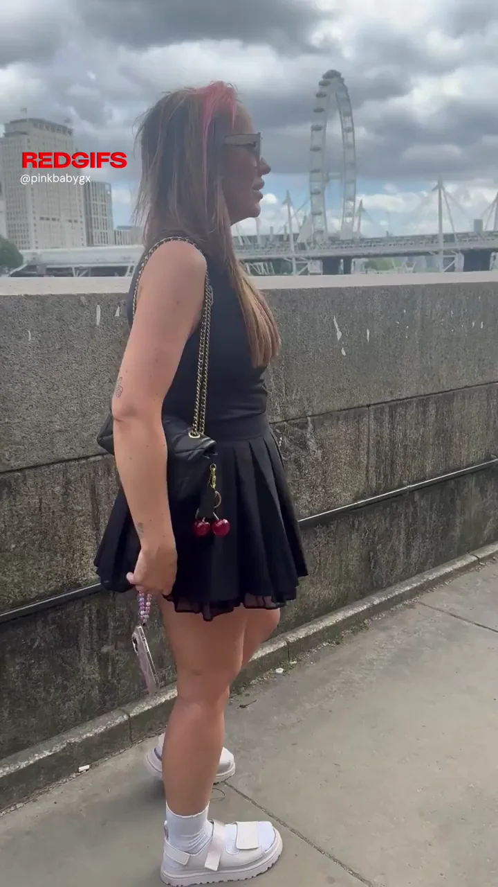 I wanted London to see my ass
