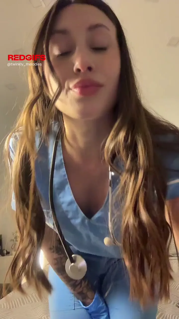Scrubs on, panties off I’m ready for your treatment