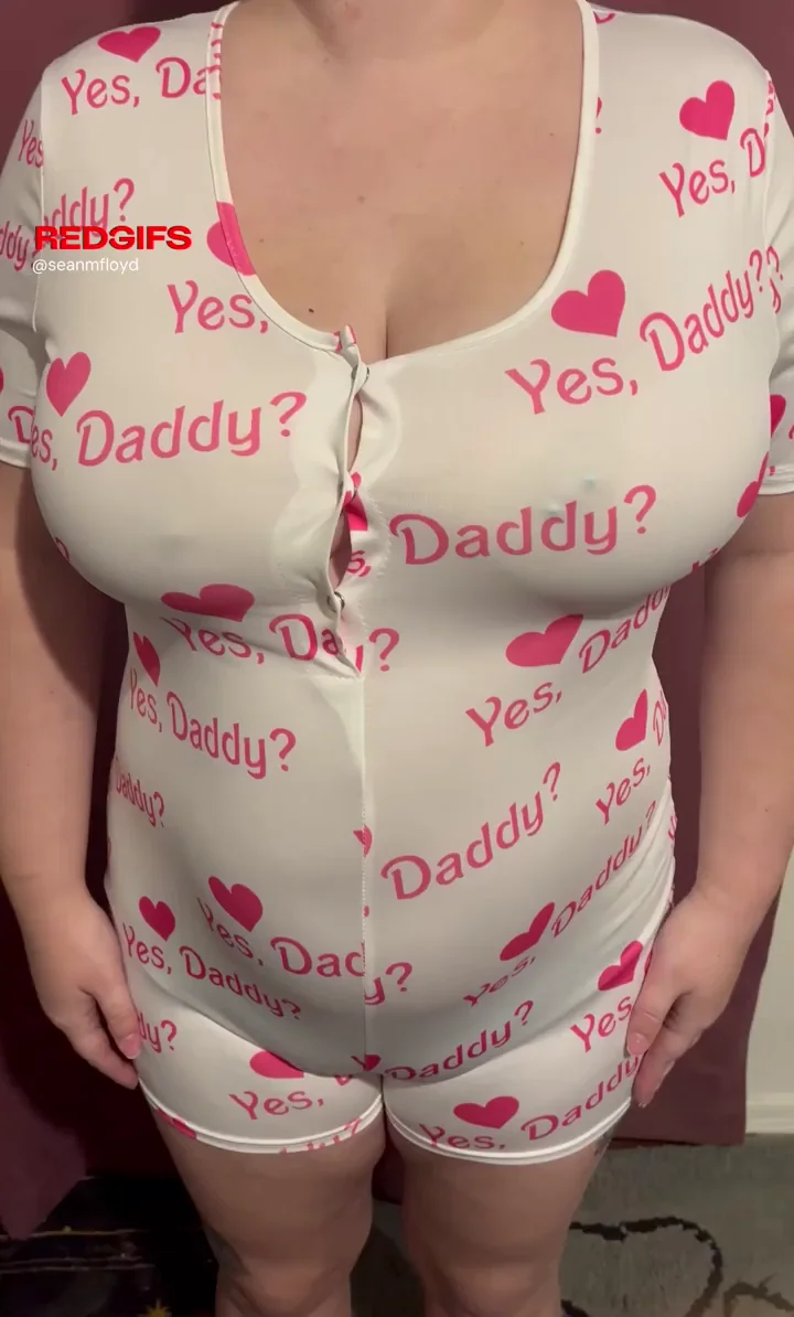 Yes daddy