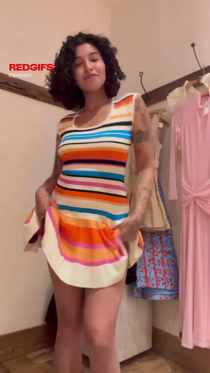 Trying on cute dresses and being a lil naughty