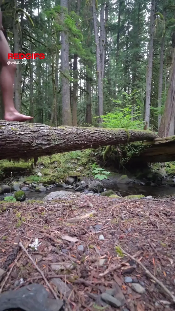 On a log and in the creek. In the wild is where I freak