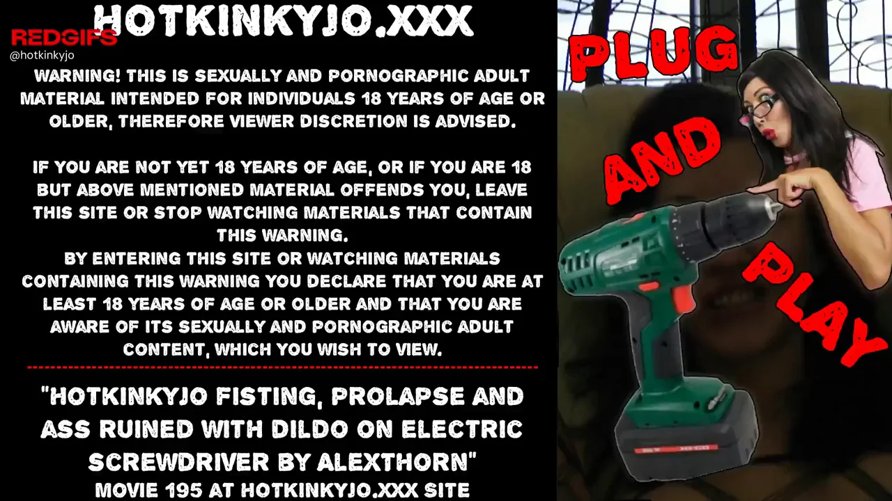 Hotkinkyjo fisting, prolapse and ass ruined with dildo on electric screwdriver by AlexThorn