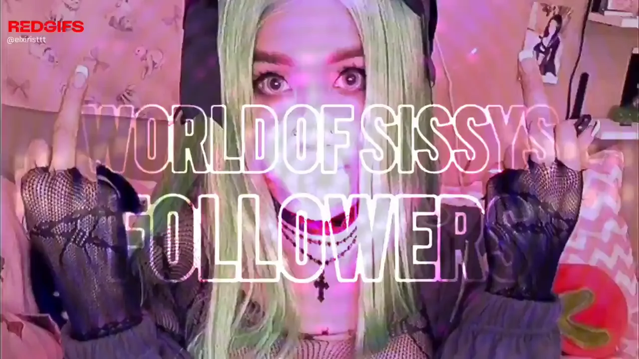 Say hello to the followers of World of sissy 😈