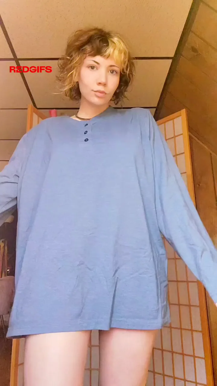 I like to steal your shirt so I can flash you in it later