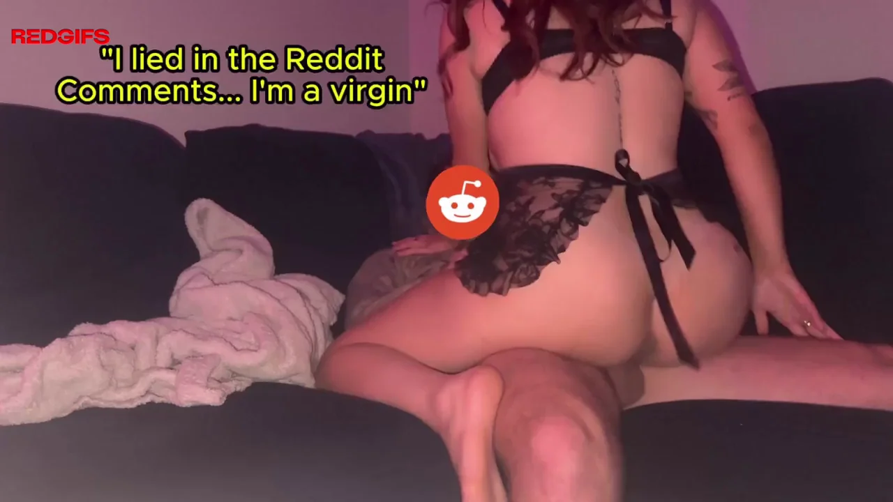 I took a redditors virginity after he told me no girl has ever made him cum