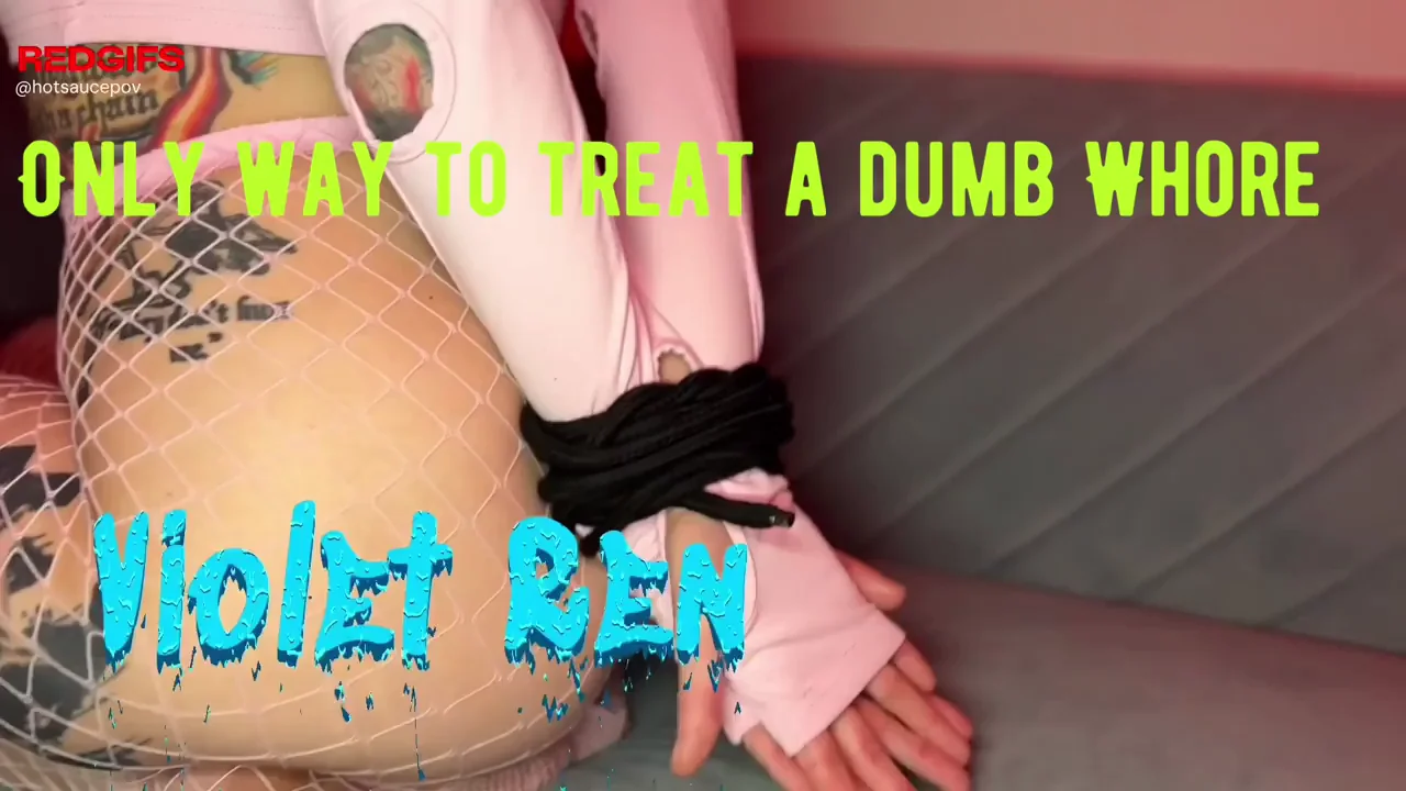 How to treat a good whore while tied up