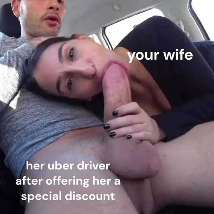 Look at your slutty cheap wife sucks the uber just for a discount
