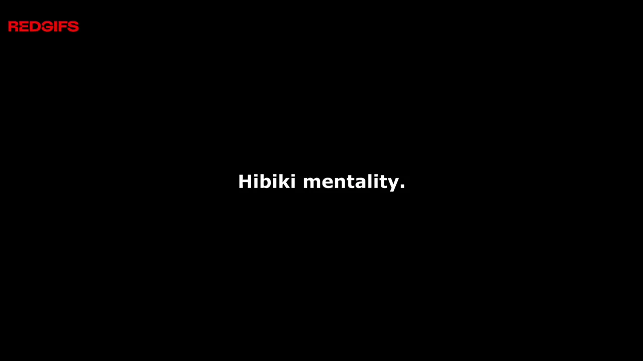 Hibiki Otsuki Mentality #3