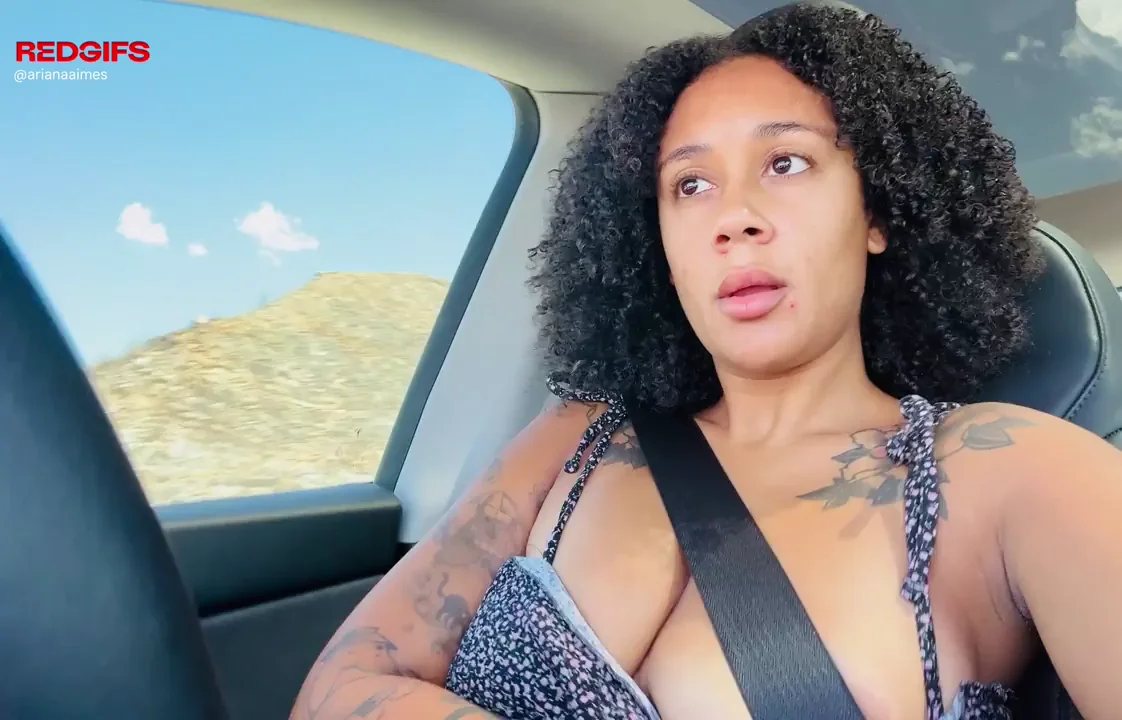 Say hi if you see me driving with my titties out 😛