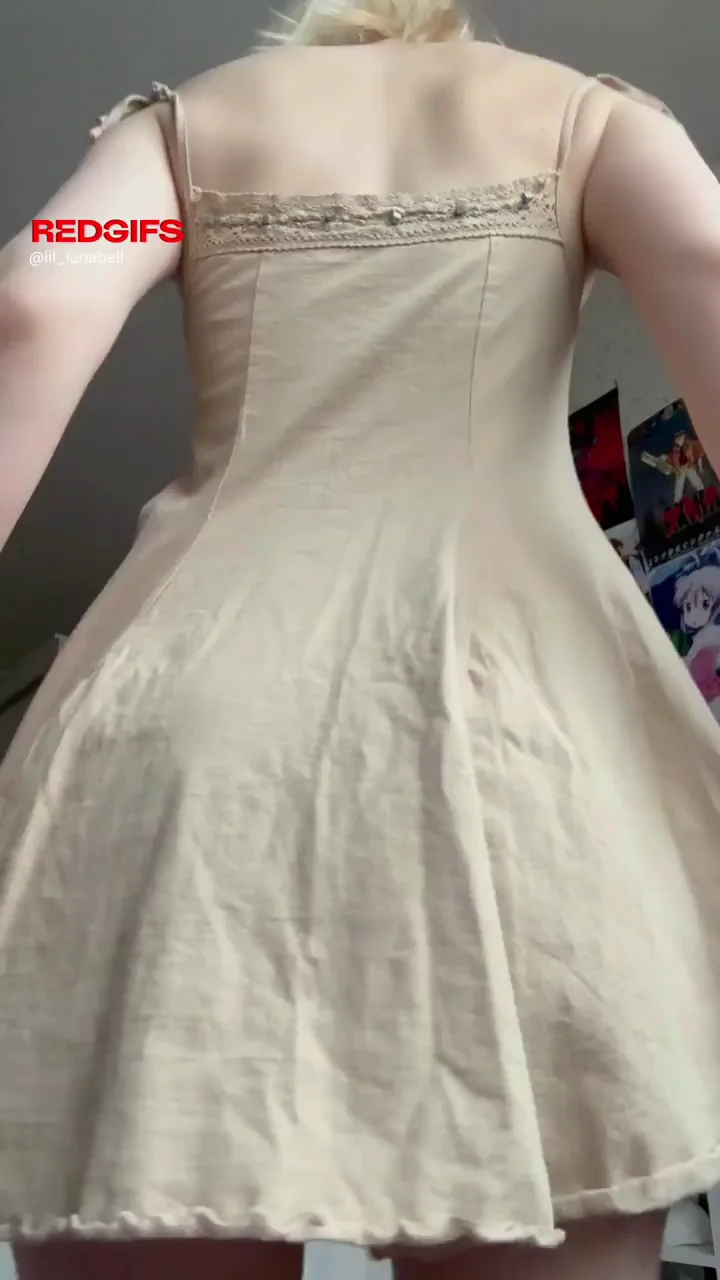 Let me show you what’s under my dress