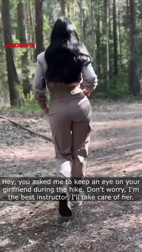 This is what happens when you let a girl go hiking