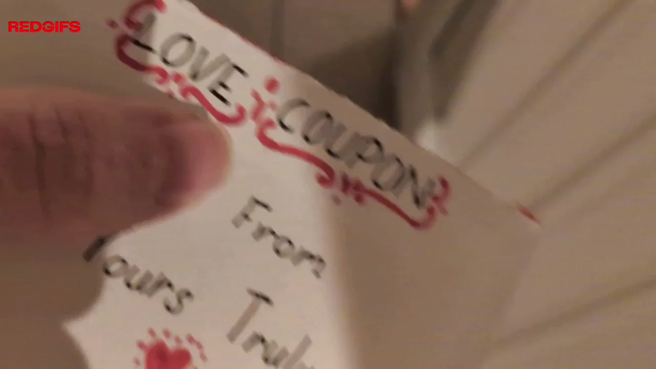 Surprised her with one of her sex coupons. She gladly accepted.