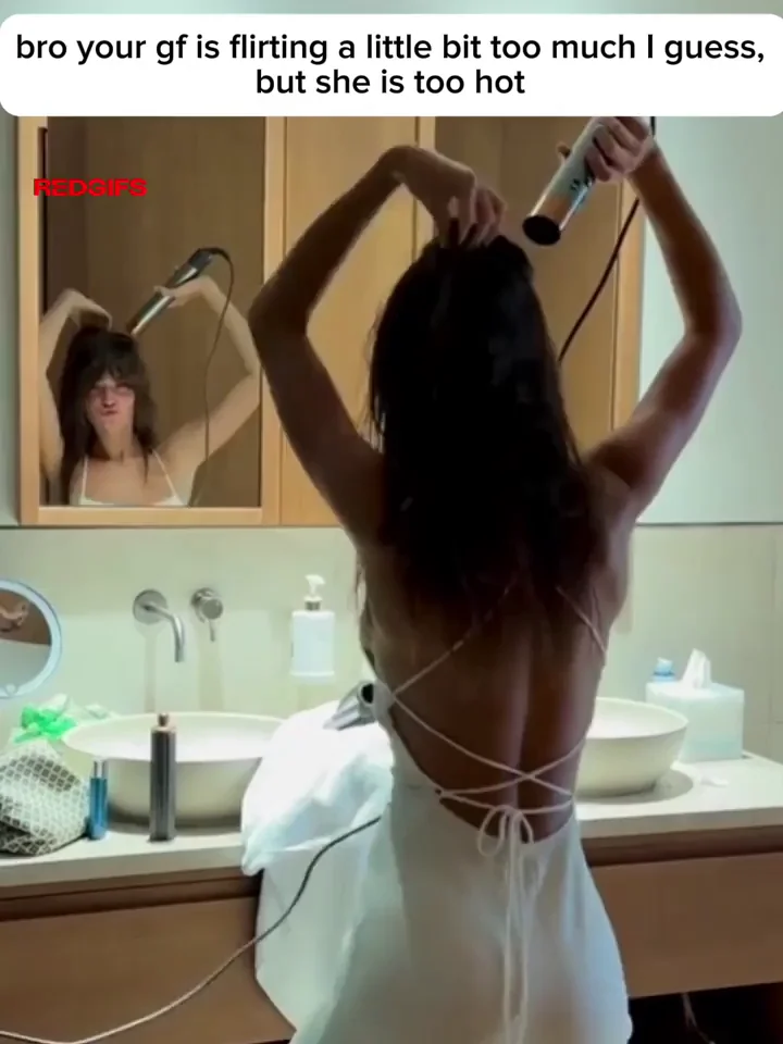 This is what happens when you have a hot gf.