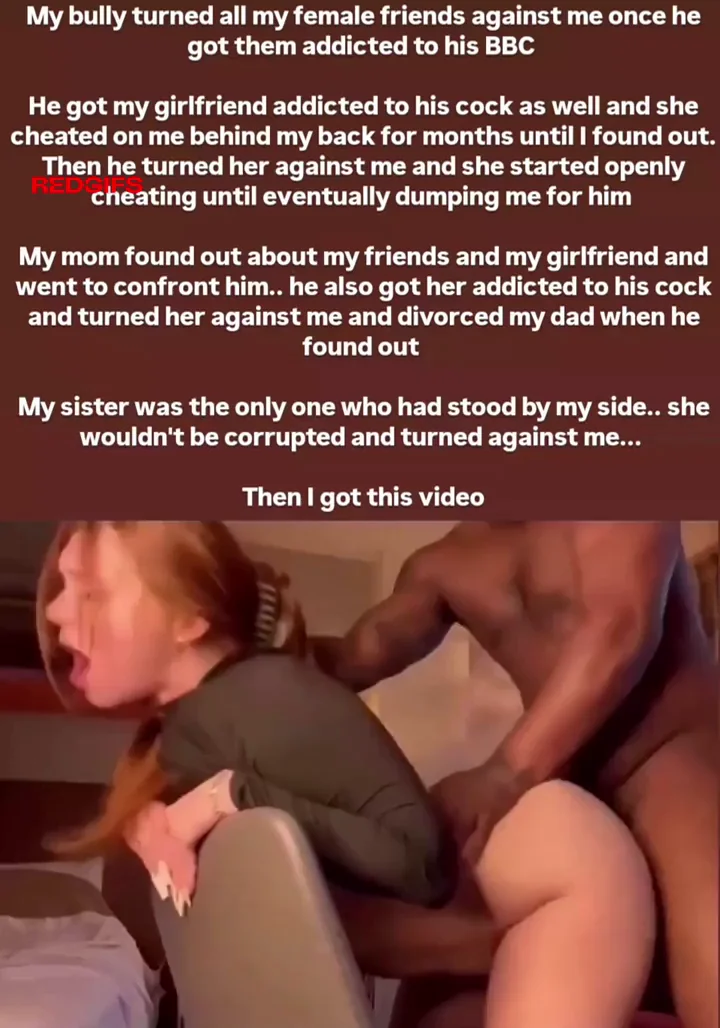 My sister fell to my bully just like my friends and my mom