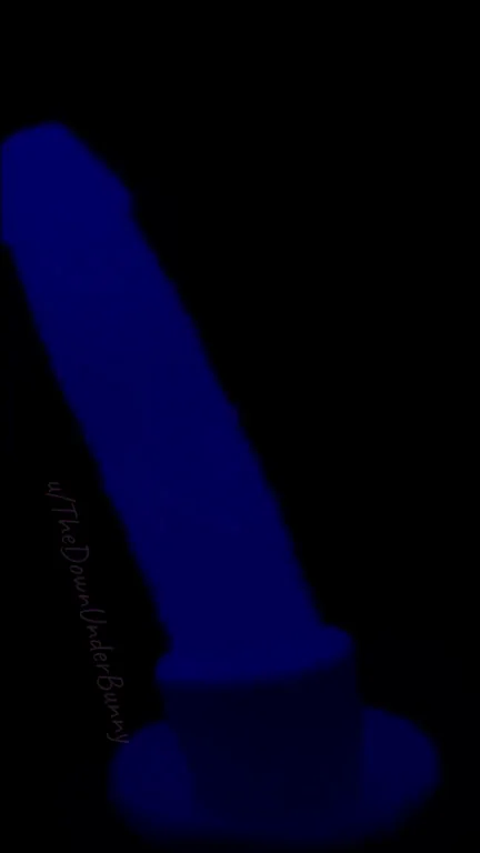 Glow in the dark Dildo so you can watch my lips in silhouette, just for something a little different.