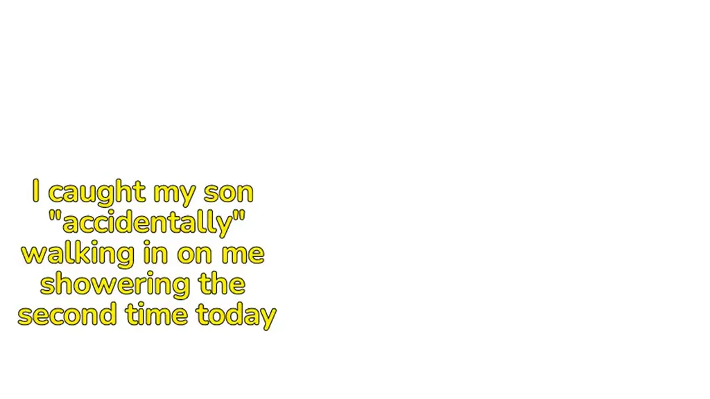 I "accidentally" caught my mom nude in the shower!