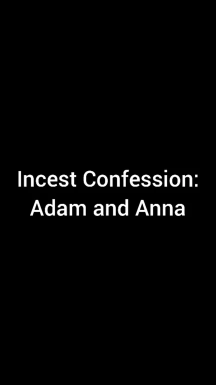 🔥 Adam & Anna's Taboo SisBro Fuck Confession 😈 Full Pack Link in Comments!