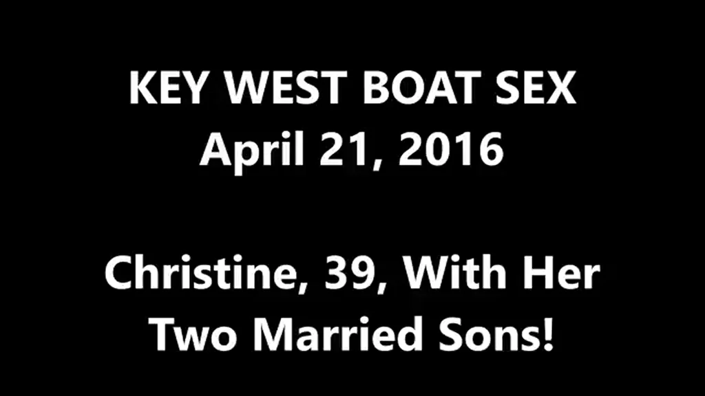 🔥 Christine's Wild Key West Boat Fuck with Her Two Married Sons! 🍆👨‍👨‍👩