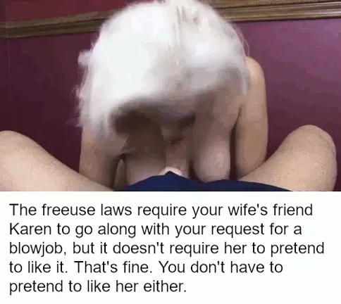 Wife's Friend Karen