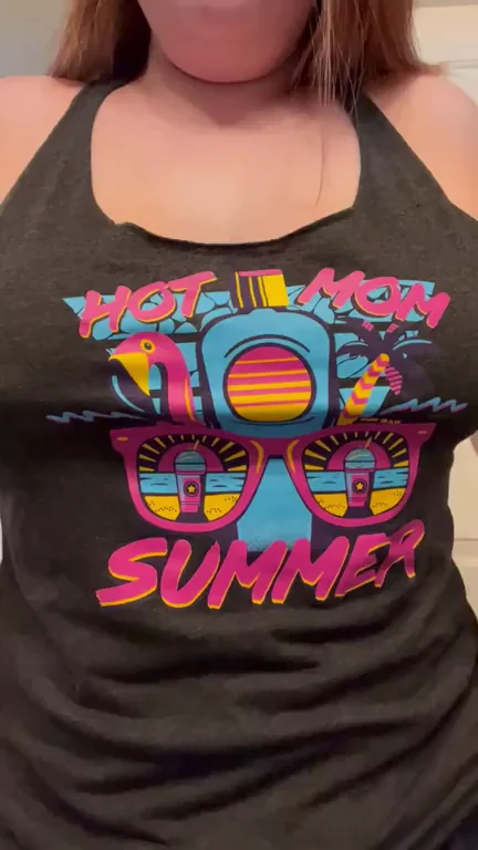 It's a hot mom summer - that means no bras.